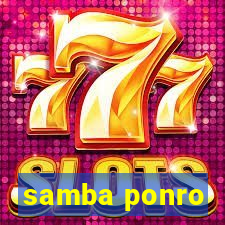 samba ponro